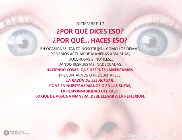 ¿Por qué dices eso? ¿Por qué... haces eso?